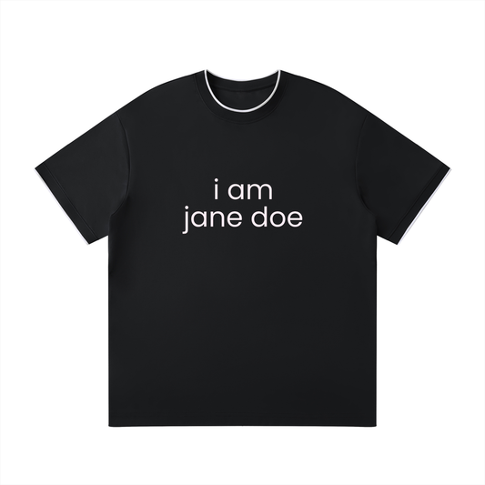 i am jane doe | Unisex Regular Fit T-Shirt